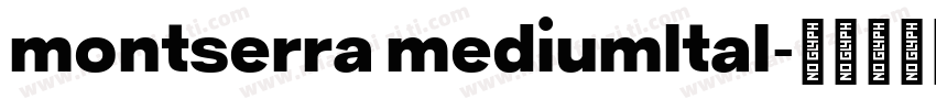 montserra mediumltal字体转换